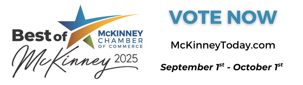 Best of McKinney 2025 is coming soon. Click here to learn more. 